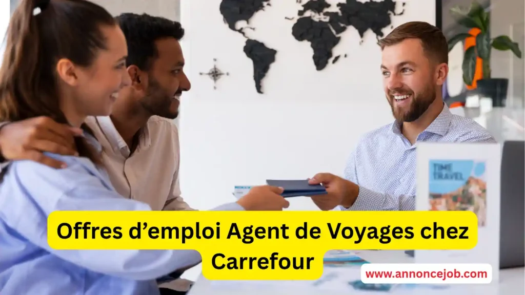 Offres d’emploi Agent de Voyages chez Carrefour