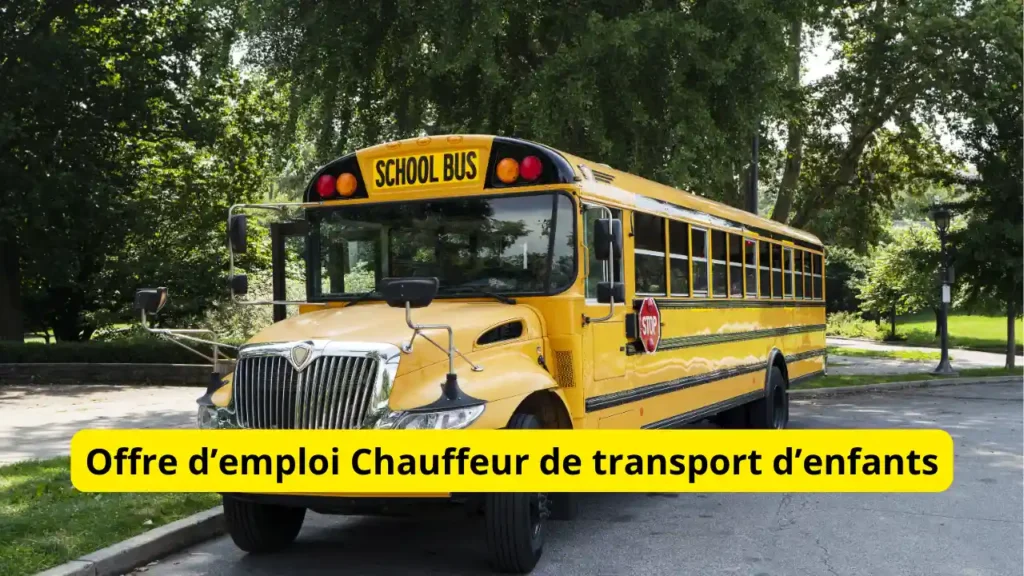 Offre d’emploi Chauffeur de transport d’enfants