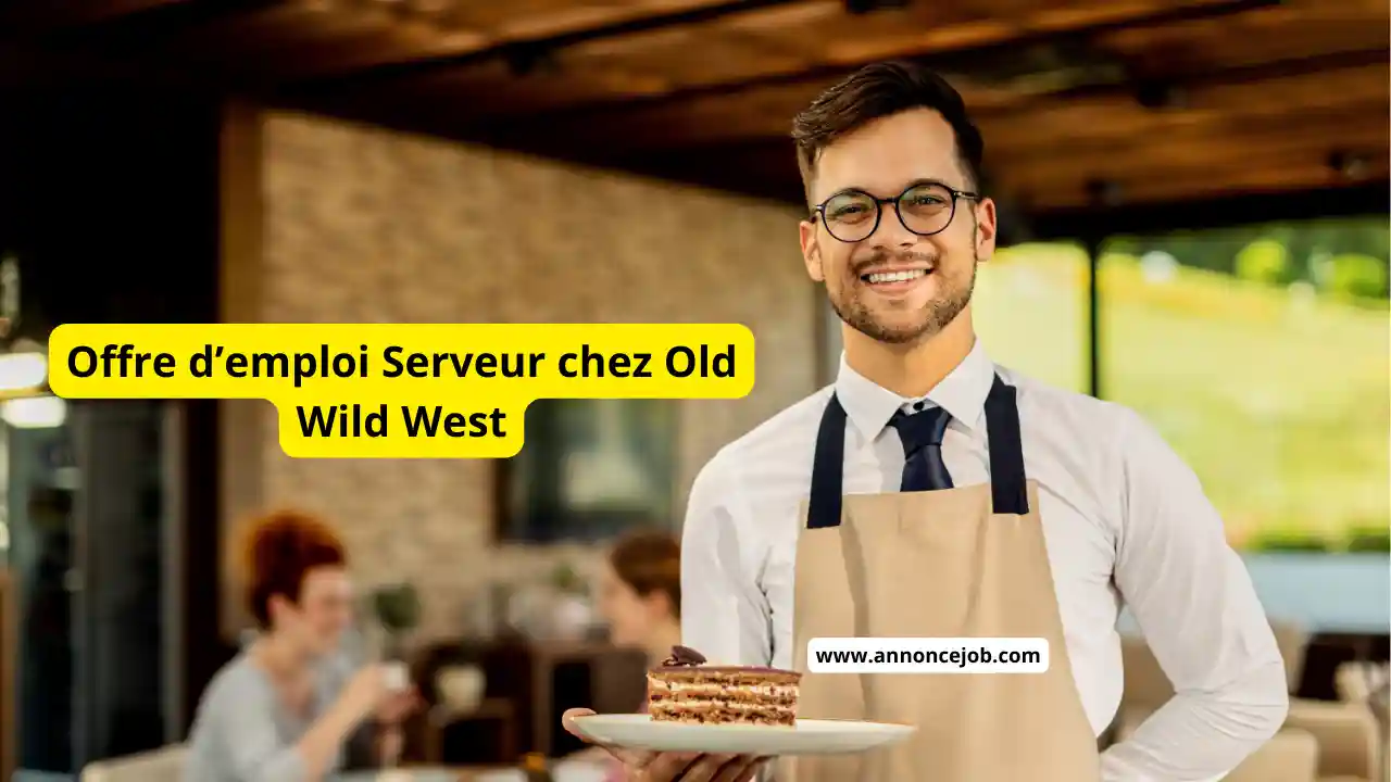 Offre d’emploi Serveur chez Old Wild West