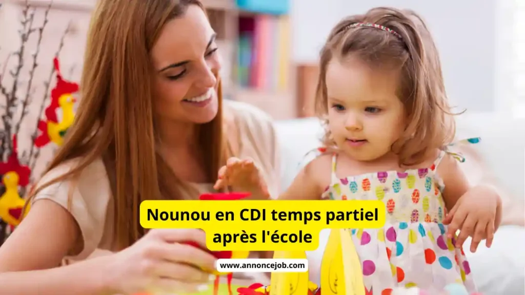 Nounou en CDI temps partiel après l'école