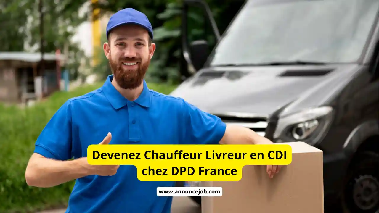 Devenez Chauffeur Livreur en CDI chez DPD France